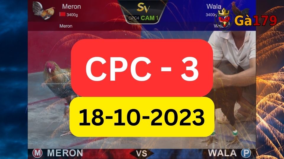 Xem đá gà CPC3 19-10-2023